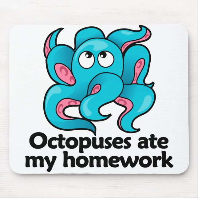 Octopuses ate my homework mouse pad (Front)