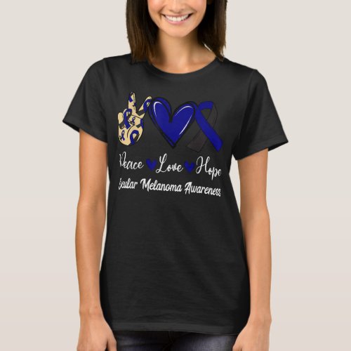 Ocular Melanoma Awareness Peace Love Hope Black   T_Shirt