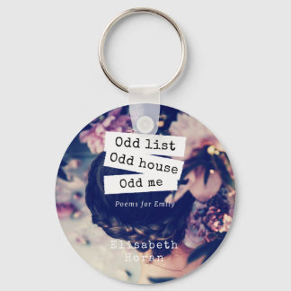 "Odd list Odd house Odd me" Keychain