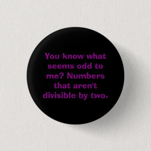 Odd Numbers Math Pun Math Teacher Button