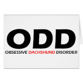 ODD - Obsessive Dachshund Disorder (Front Horizontal)