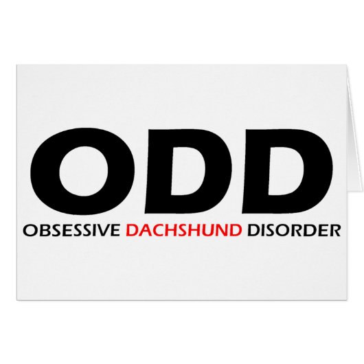 ODD - Obsessive Dachshund Disorder Cards (Front Horizontal)