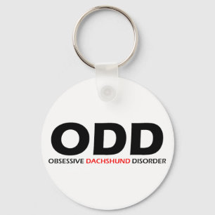 ODD - Obsessive Dachshund Disorder Keychain