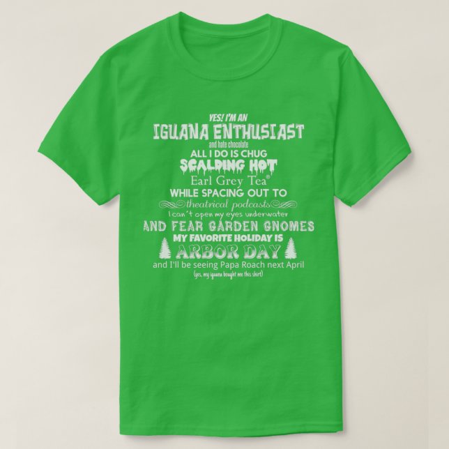 Oddly Specific Targeted Iguana Enthusiast 1 T-Shirt (Design Front)