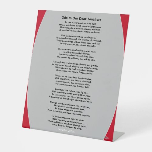 Ode to Our Dear Teachers Poem HAMbyWG Pedestal Sign