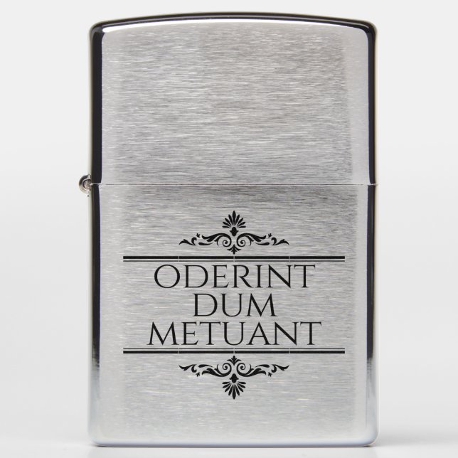 Oderint Dum Metuant Zippo Lighter (Front)