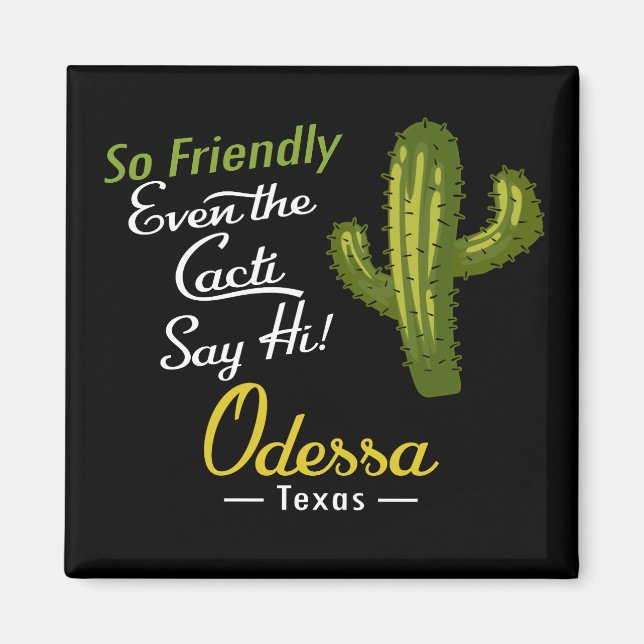 Odessa Cactus Funny Retro Magnet (Front)