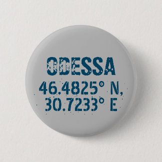 Odessa Ukraine Latitude & Longitude Distressed Button