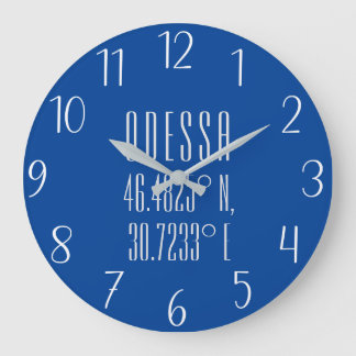 Odessa Ukraine Latitude & Longitude Large Clock