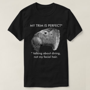 Odobenus rosmarus - My trim is perfect T-Shirt