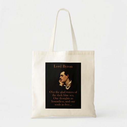 Oer The Glad Waters _ Lord Byron Tote Bag