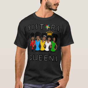 OES FATAL Sistars Queens Ladies Eastern Star Mothe T-Shirt