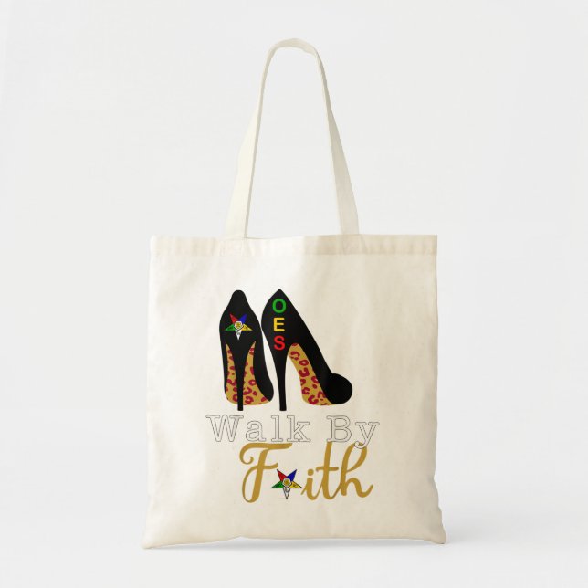 OES FATAL Sister Walk By Faith Eastern Star Mother Tote Bag (Front)