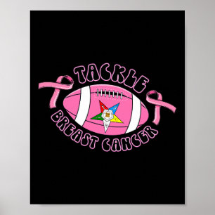 Oes Footbyll Tackle Of Eastern Star Breast Cancer Poster
