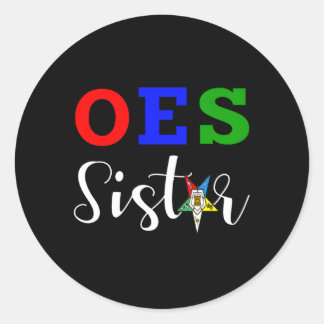 Oes Order Of The Eastern Star Sistar Sisterhood Classic Round Sticker