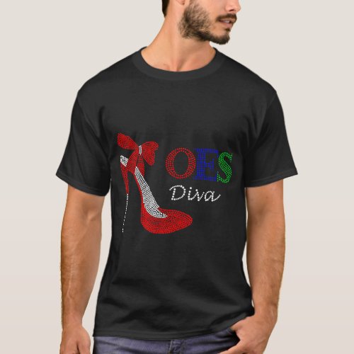 OES Sistar Diva Order of the Eastern Star Parents T_Shirt
