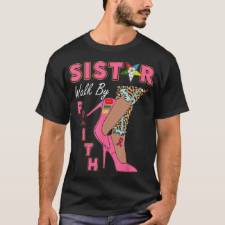 OES SiStar Leopard Walk By Faith Breast Cancer Awa T-Shirt