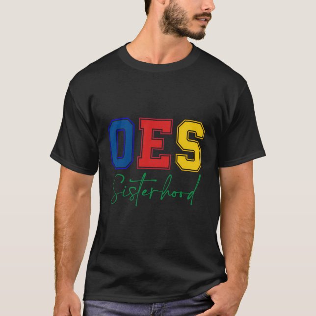 Oes Sisterhood Order Of The Eastern Star Mother'S  T-Shirt (Front)
