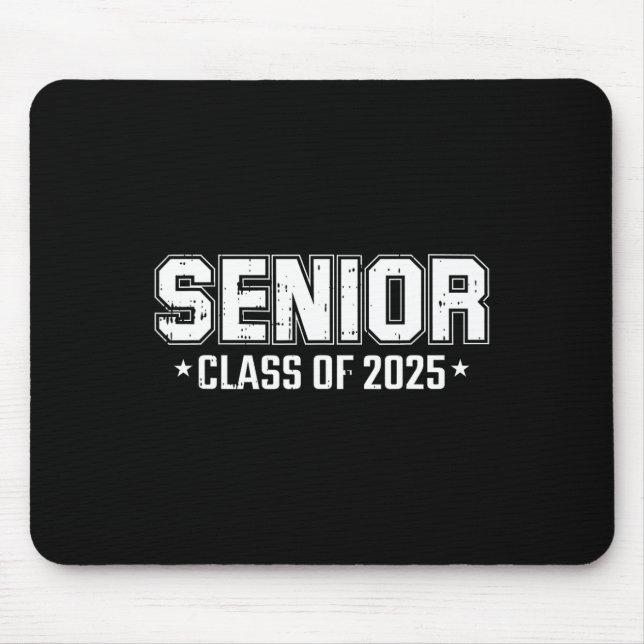 Of 2025 Senior Graduation High School College Grad Mouse Pad (Front)