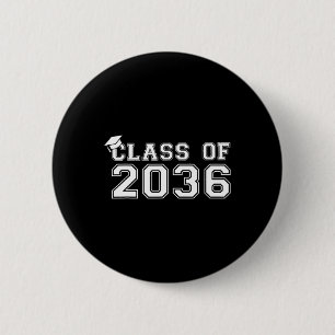 Of 2036 Grow With Me First Day Of School Graduatio Button