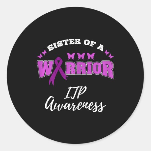 Of A Warrior Itpawareness Itp Warrior  Classic Round Sticker