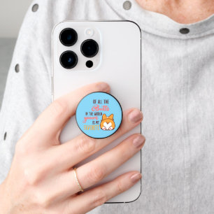 Of All The Butts In The World Yours Is My Favorite PopSocket