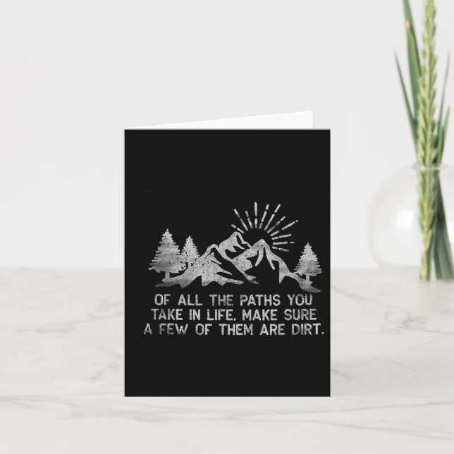 Of All The Paths You Take In Life Forest Hiking An Card (Front)
