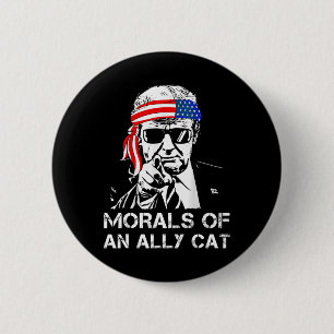Of An Ally Cat Funny Trump 2024 Trump President Button