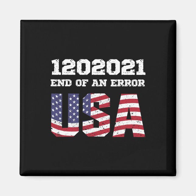 Of An Error Biden Harris Inauguration 1202021 Jan  Magnet (Front)