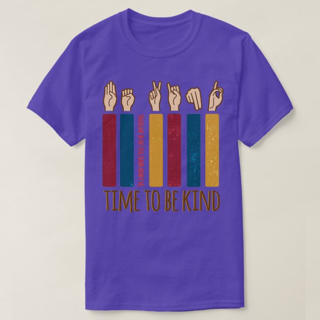 of be kind sign language be kind by yourself T-Shirt (Design Front)