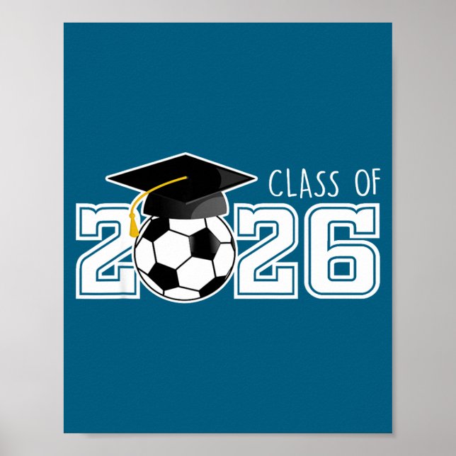 Of Class Senior Soccer High School Poster (Front)