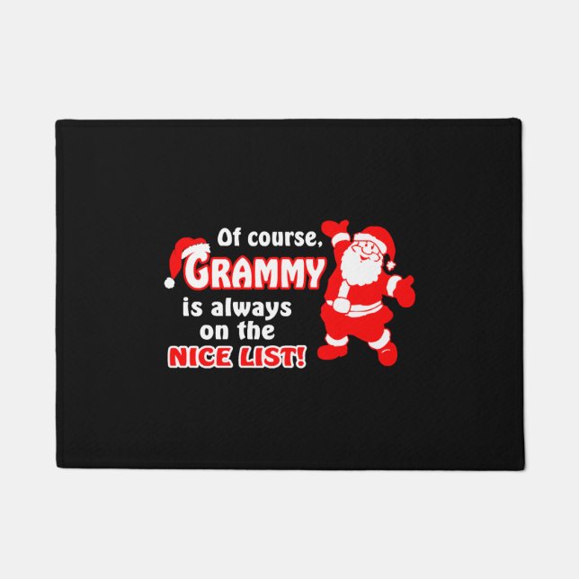 Of Course Grammy Is Always On Nice List Christmas Doormat (Front)