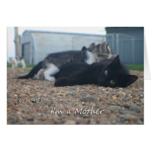 Of course I can anything Im a mother Cards (Front Horizontal)