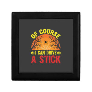 Of Course I Can Drive a Stick Halloween Design_1 Gift Box