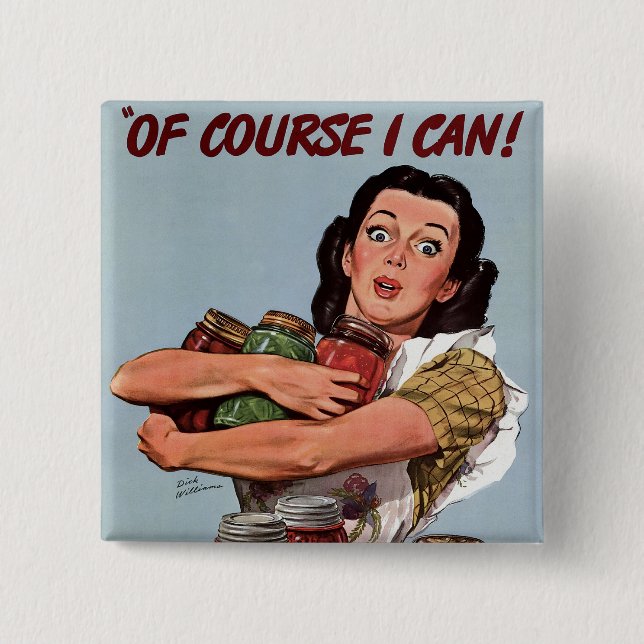 "Of Course I Can!" Pinback Button (Front)
