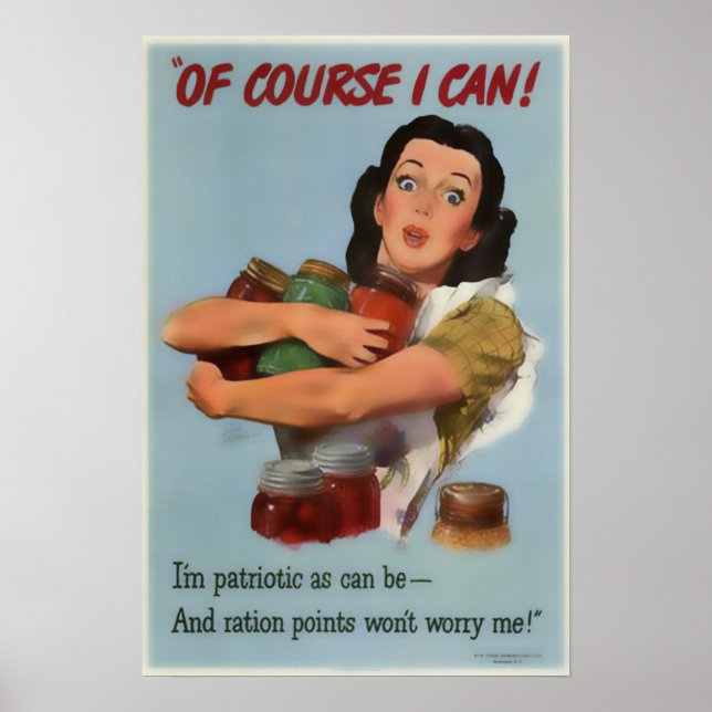 "Of Course I Can!" Vintage War Poster (Front)