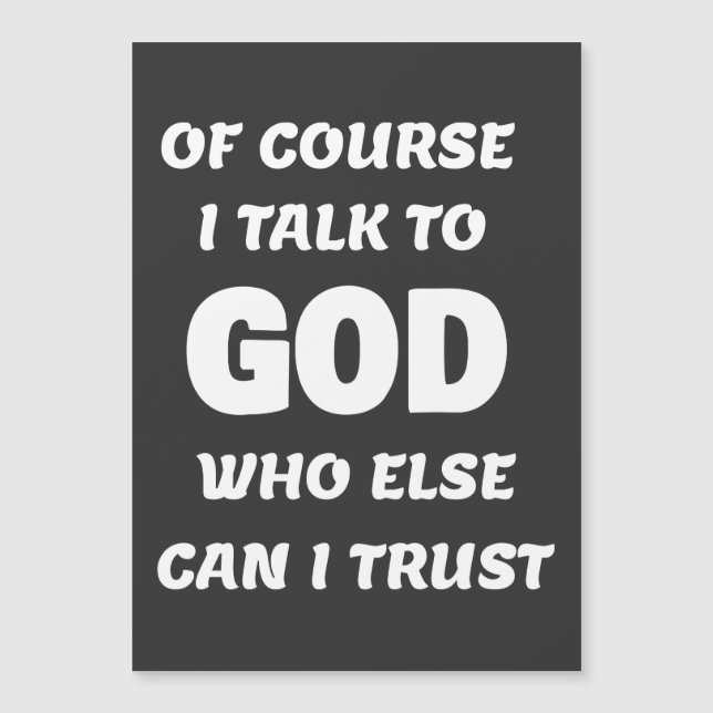 Of Course I Talk to God  (Front)