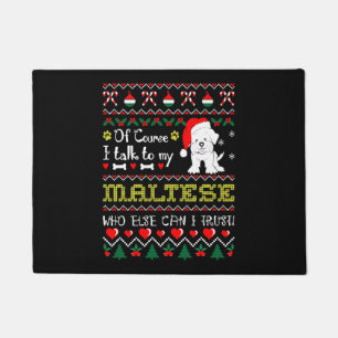 Of Course I Talk To Maltese Christmas Ugly Sweater Doormat