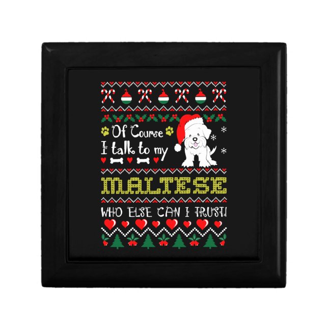 Of Course I Talk To Maltese Christmas Ugly Sweater Gift Box (Front)