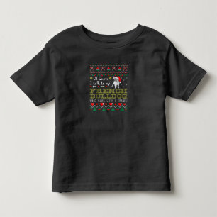 Of Course, I Talk To My French Bulldog Toddler T-shirt