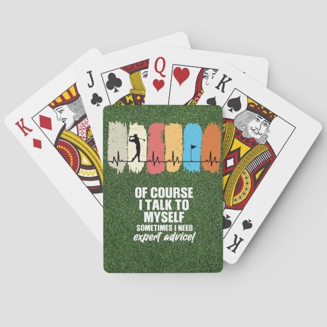 Of Course I Talk To Myself for Golfer  Poker Cards (Back)
