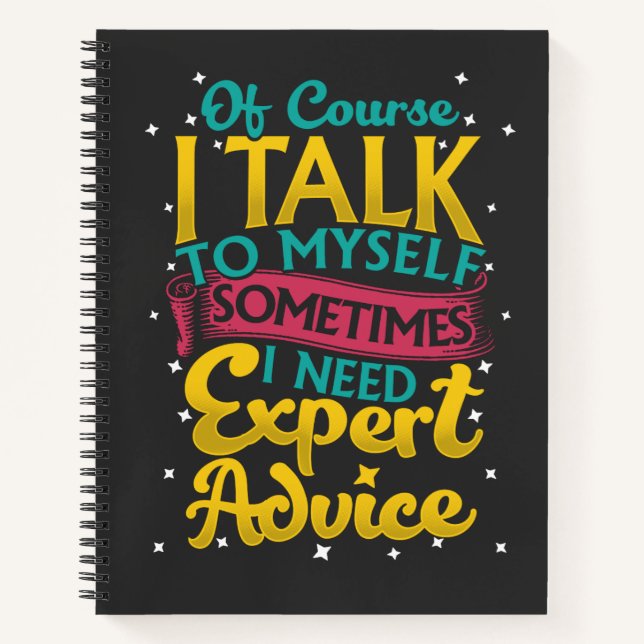Of Course I Talk To Myself Sometimes Office Gag Notebook (Front)