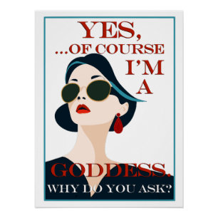 Of Course I'm a Goddess Retro Vintage Gay Pride Poster