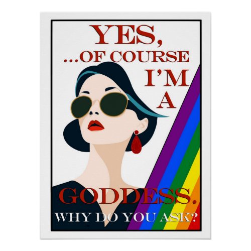 Of Course Im a Goddess Retro Vintage Gay Pride  Poster