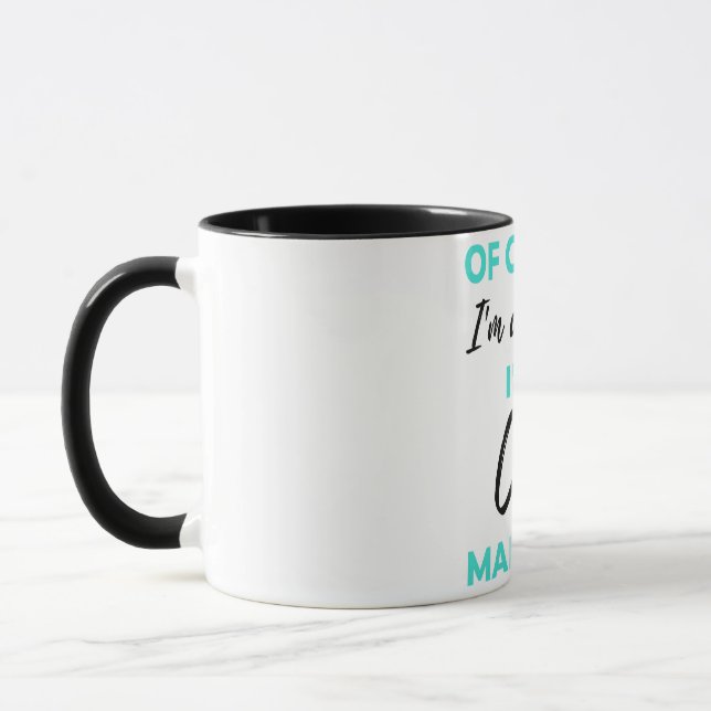 Of Course I'm Awesome I'm A Case Manager 2 Mug (Left)