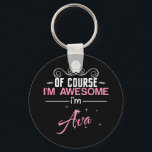 Of Course I'm Awesome I'm Ava name Keychain<br><div class="desc">Of Course I'm Awesome I'm Ava in mixed white 
and pink sans and cursive 
font lettering with white scroll 
embellishments and topped a white crown. 
Name is accented with white stars.</div>