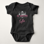 Of Course I&#39;m Awesome I&#39;m Sofia Baby Bodysuit