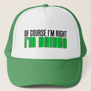 Of Course I'm Right I'm Daideo Grandpa Hat