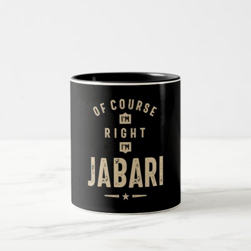 Of Course Im Right Im Jabari Two_Tone Coffee Mug