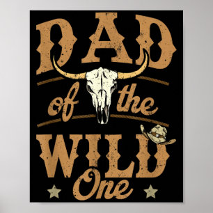 Of Dad Wild Cowboy Western Rodeo Poster